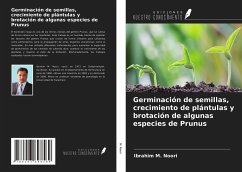 Germinación de semillas, crecimiento de plántulas y brotación de algunas especies de Prunus - M. Noori, Ibrahim