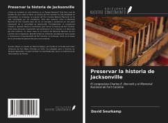 Preservar la historia de Jacksonville - Seurkamp, David