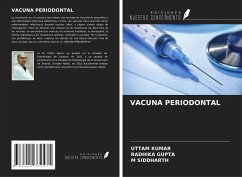 VACUNA PERIODONTAL - Kumar, Uttam; Gupta, Radhika; Siddharth, M.