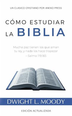 Cómo Estudiar la Biblia - Moody, Dwight L.
