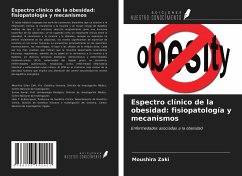 Espectro clínico de la obesidad: fisiopatología y mecanismos - Zaki, Moushira