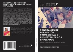PROGRAMAS DE FORMACIÓN PROFESIONAL Y BIENESTAR DE LOS EMPLEADOS - Suneetha, Thathigari