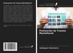 Puntuación de Trauma Maxilofacial - Chakraborty, Subhagata