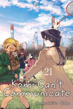 Komi Can't Communicate, Vol. 21 - Oda, Tomohito