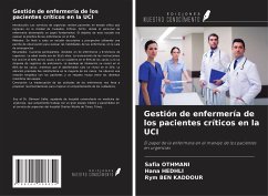 Gestión de enfermería de los pacientes críticos en la UCI - Othmani, Safia; Hedhli, Hana; Ben Kaddour, Rym