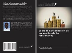 Sobre la bancarización de los sueldos de los funcionarios - Bulambo, Faustin