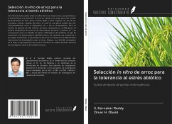 Selección in vitro de arroz para la tolerancia al estrés abiótico - Reddy, S. Karnakar; Obaid, Omar H.