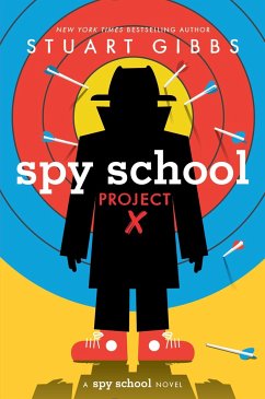 Spy School Project X - Gibbs, Stuart