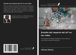 Estudio del impacto del IoT en las redes - Kitaria, Dismas