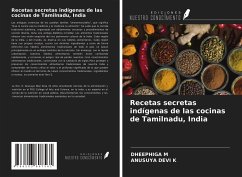 Recetas secretas indígenas de las cocinas de Tamilnadu, India - M, Dheephiga; K, Anusuya Devi