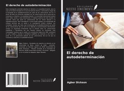 El derecho de autodeterminación - Dickson, Agbor