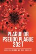 Plague or Pseudo Plague 2021 - Bild 1