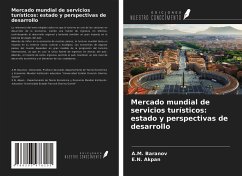 Mercado mundial de servicios turísticos: estado y perspectivas de desarrollo - Baranov, A. M.; Akpan, E. N.
