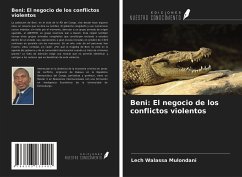 Beni: El negocio de los conflictos violentos - Walassa Mulondani, Lech