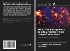 Predicción y diagnóstico de alta precisión y bajo riesgo Corona virus - Mannepalli, Praveen Kumar; Khatri, Parul