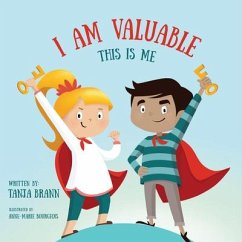 I Am Valuable This Is Me - Brann, Tanja