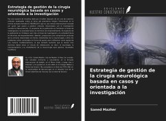 Estrategia de gestión de la cirugía neurológica basada en casos y orientada a la investigación - Mazher, Saeed