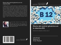 Efecto del control glicémico en la vitamina B12 - Kanyal, Lata; Tk, Madhura; Mujawar, Anwar