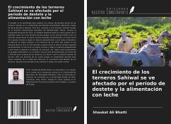El crecimiento de los terneros Sahiwal se ve afectado por el período de destete y la alimentación con leche - Bhatti, Shaukat Ali; Cheema, Ahsan Tasawar