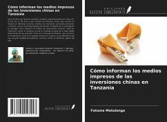 Cómo informan los medios impresos de las inversiones chinas en Tanzania - Matulanga, Fatuma