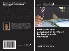 Evaluación de la comunicación escrita en las facultades de educación - Dafia, Gnire Tatiana