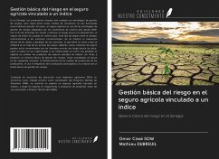 Gestión básica del riesgo en el seguro agrícola vinculado a un índice - Sow, Omar Cissé; Dubreuil, Mathieu