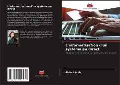 L'informatisation d'un système en direct - Amir, Aishah