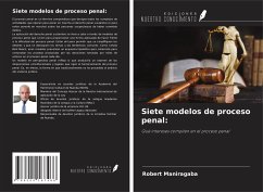 Siete modelos de proceso penal: - Maniragaba, Robert