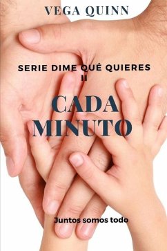 Cada minuto - Quinn, Vega