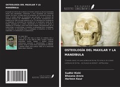 OSTEOLOGÍA DEL MAXILAR Y LA MANDÍBULA - Rishi, Sudhir; Arora, Bhawna; Kaur, Harleen