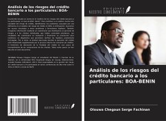 Análisis de los riesgos del crédito bancario a los particulares: BOA-BENIN - Fachinan, Olouwa Chegoun Serge; Hodonou, Degla Eudes Franck-Christian