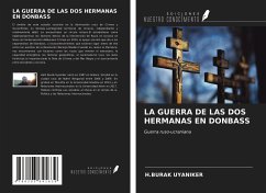 LA GUERRA DE LAS DOS HERMANAS EN DONBASS - Uyaniker, H. Burak