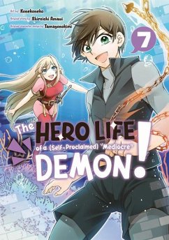 The Hero Life of a (Self-Proclaimed) Mediocre Demon! 7 - Amaui, Shiroichi