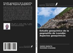 Estudio geoquímico de la pegmatita de Luundje: Aspectos geoquímicos - Barata, Sadiki; Kighana, Muhindo