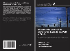 Sistema de control de semáforos basado en PLD y CPLD - Asad, Ishtiaque; Sobhan, Tanvir; Asaduzzaman, Md.