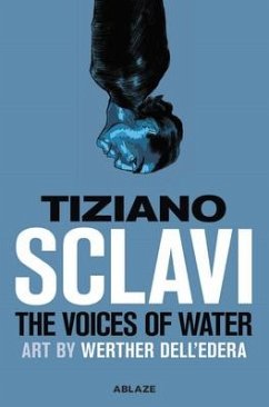 The Voices of Water - Sclavi, Tizlano