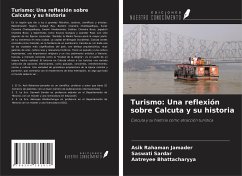 Turismo: Una reflexión sobre Calcuta y su historia - Jamader, Asik Rahaman; Sardar, Saswati; Bhattacharyya, Aatreyee