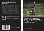 Las experiencias de los niños con discapacidad en la equitación terapéutica