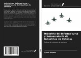 Industria de defensa turca y Subsecretaría de Industrias de Defensa