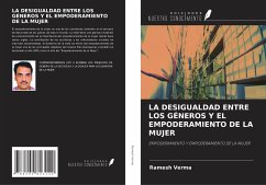 LA DESIGUALDAD ENTRE LOS GÉNEROS Y EL EMPODERAMIENTO DE LA MUJER - Verma, Ramesh