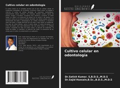 Cultivo celular en odontología - Kumar. S, B. D. S.; Hussain, B. Sc.