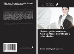 Liderazgo femenino en Asia Central: estrategia y prioridades - Ospanowa, Daqna Gabitkyzy