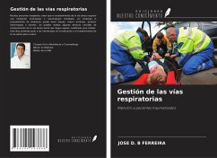 Gestión de las vías respiratorias - Ferreira, Jose D. B