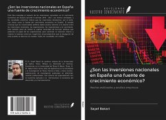 ¿Son las inversiones nacionales en España una fuente de crecimiento económico? - Bakari, Sayef