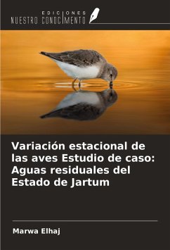 Variación estacional de las aves Estudio de caso: Aguas residuales del Estado de Jartum - Elhaj, Marwa