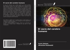 El vacío del cerebro humano - Zokaee, Farin; Kozlowski, Miroslaw