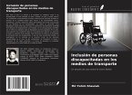 Inclusión de personas discapacitadas en los medios de transporte