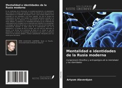 Mentalidad e identidades de la Rusia moderna - Alaverdyan, Artyom