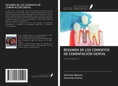 RESUMEN DE LOS CEMENTOS DE CEMENTACIÓN DENTAL - Dwivedi, Hemlata; Kumar, Surender