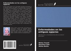 Enfermedades en los antiguos egipcios - Yousef, Walaa; Zaki, Moushira; Basha, Walaa